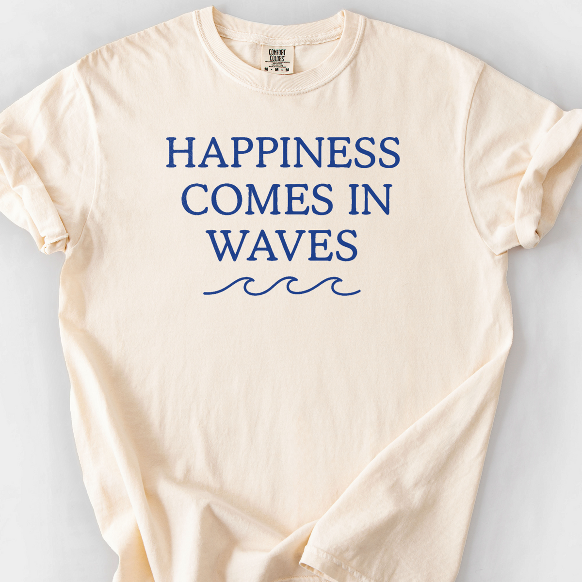 Happiness Comes In Waves T-Shirt — Ivory