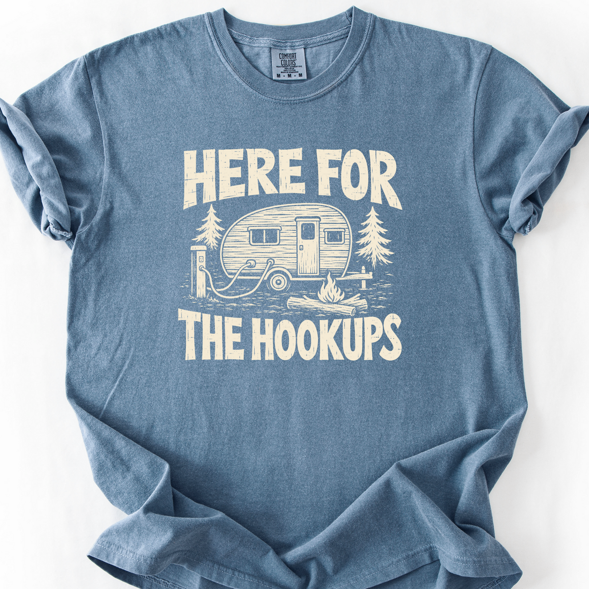 Here For The Hookups T-Shirt — Blue Jean