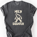 Hey Squatch T-Shirt — Pepper