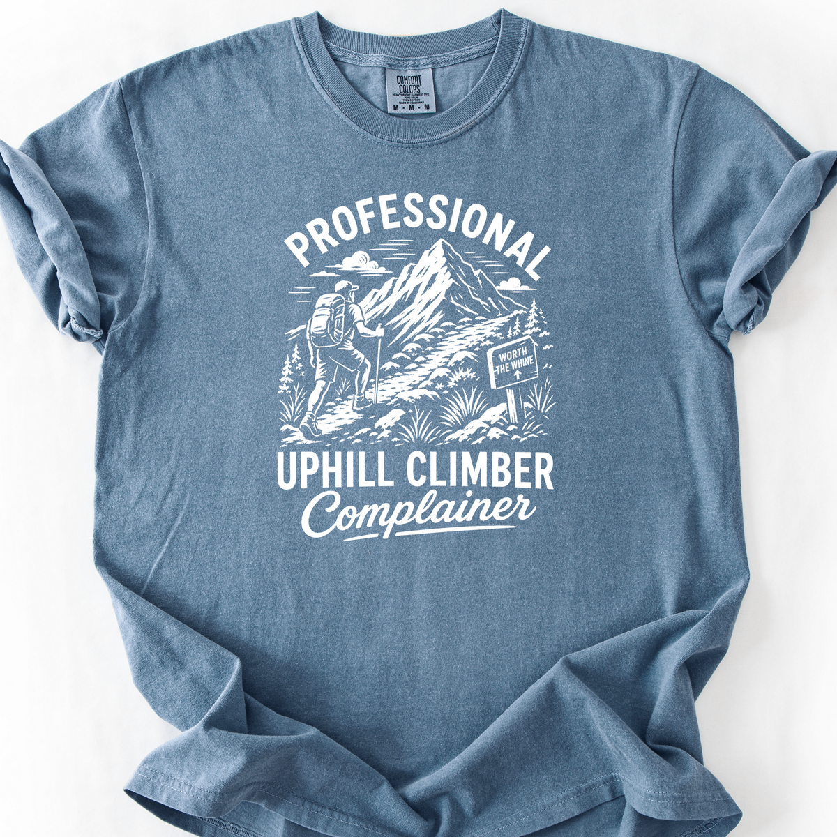Professional Uphill Complainer — Blue Jean