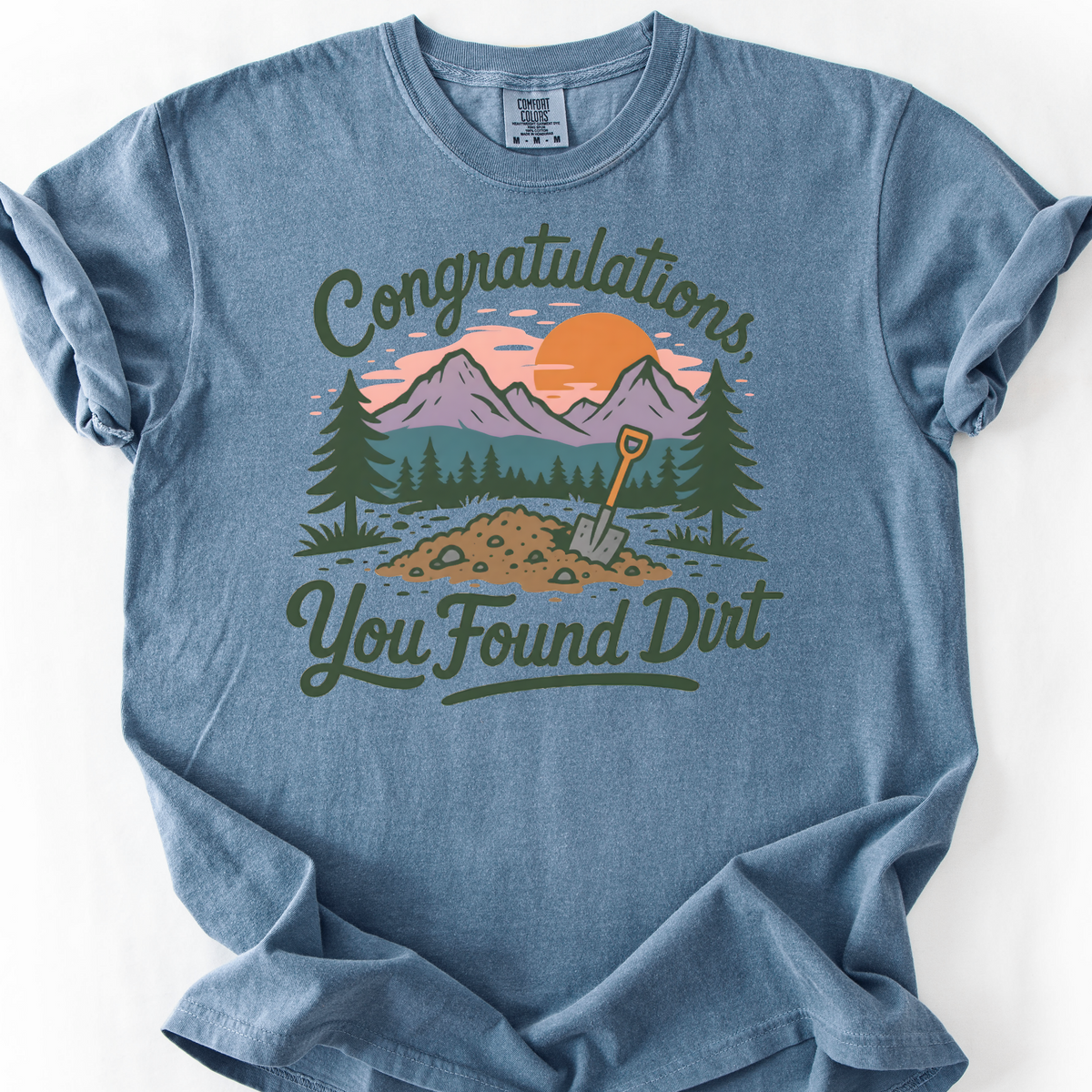 Congratulations, You Found Dirt — Blue Jean