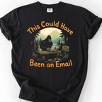 This Could Have Been An Email — Black