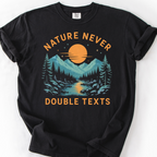 Nature Never Double Texts — Black