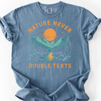 Nature Never Double Texts — Blue Jean