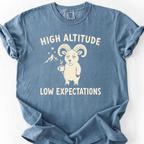 High Altitude Low Expectations T-Shirt — Blue Jean