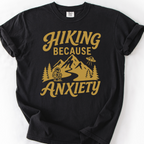 Hiking Because Anxiety T-Shirt — Black