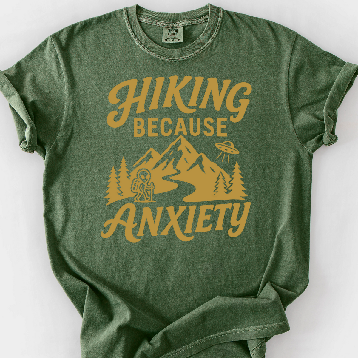 Hiking Because Anxiety T-Shirt — Moss