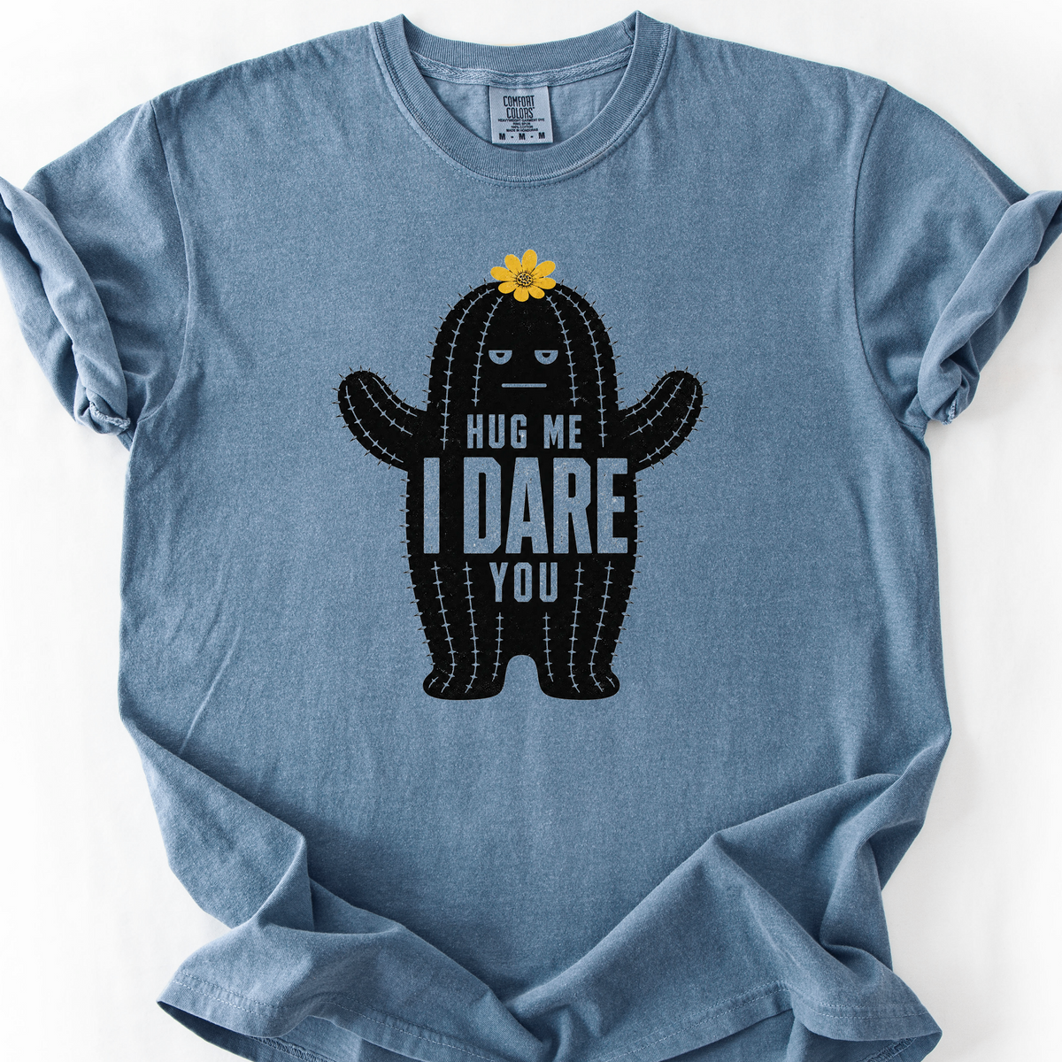 Hug Me I Dare You T-Shirt — Blue Jean