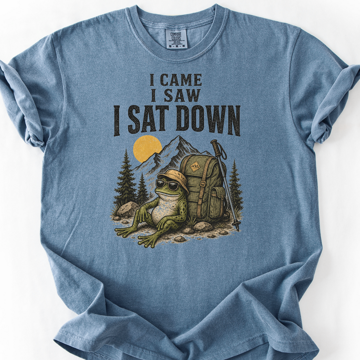 I Came I Saw I Sat Down T-Shirt — Blue Jean