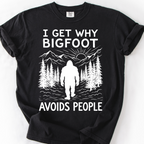 I Get Why Bigfoot Avoids People T-Shirt — Black