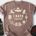 I Hate Crowds T-Shirt — Espresso