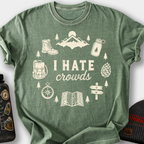 I Hate Crowds T-Shirt — Moss