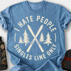 I Hate People, Singles Line Only T-Shirt — Blue Jean