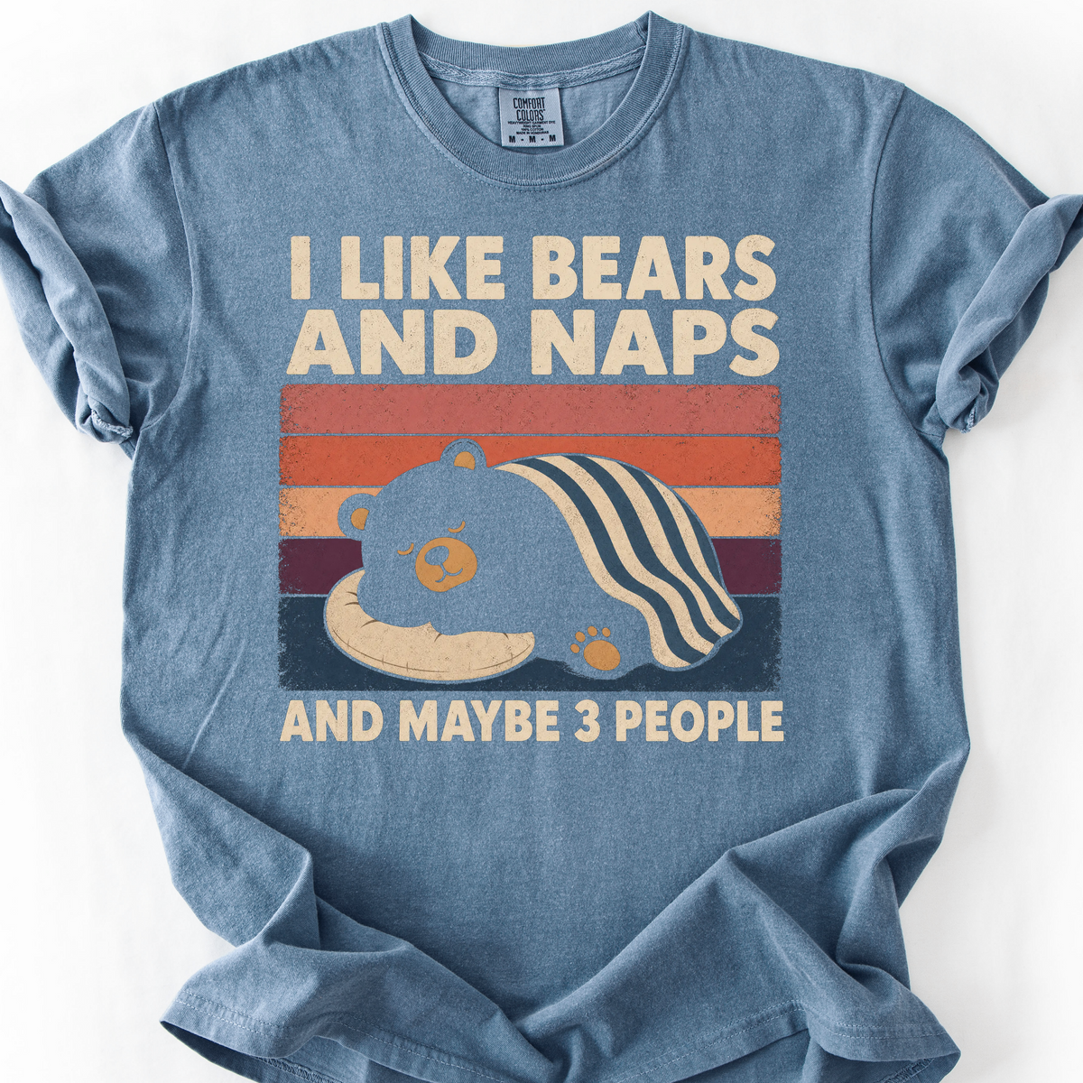 I Like Bears And Naps T-Shirt — Blue Jean