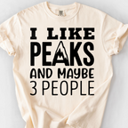 I Like Peaks And Maybe 3 People T-Shirt — Ivory