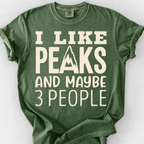 I Like Peaks And Maybe 3 People T-Shirt — Moss
