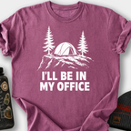 I'll Be In My Office Tent T-Shirt — Berry