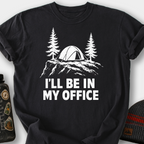 I'll Be In My Office Tent T-Shirt — Black