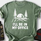 I'll Be In My Office Tent T-Shirt — Moss