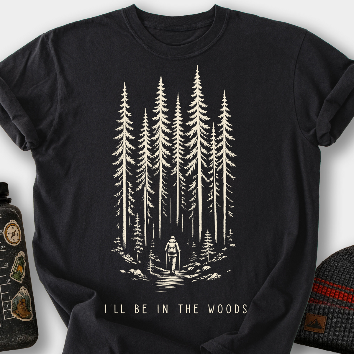 I'll Be in the Woods T-Shirt — Black