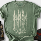 I'll Be in the Woods T-Shirt — Moss