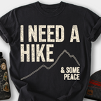 I Need A Hike T-Shirt — Black