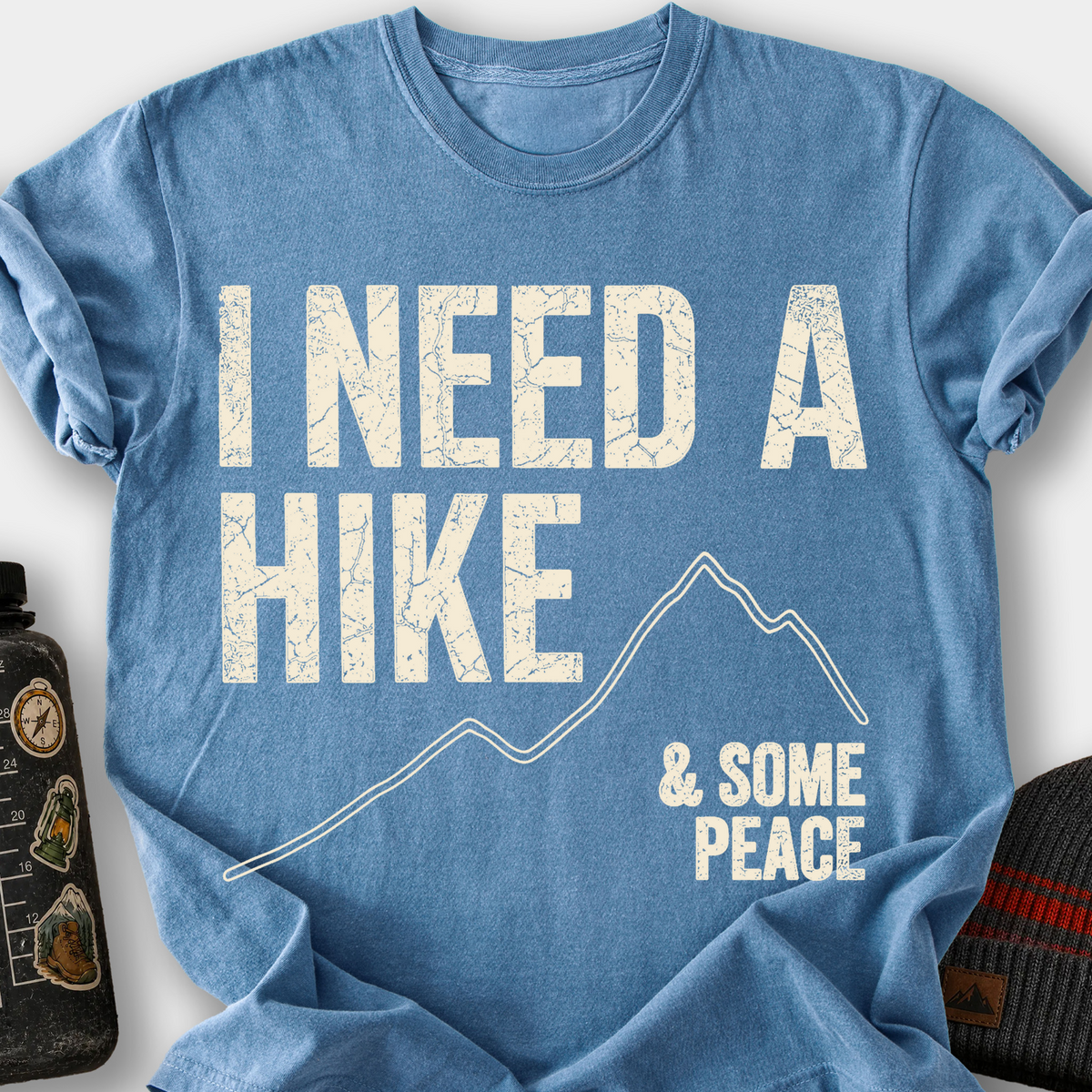 I Need A Hike T-Shirt — Blue Jean