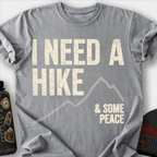 I Need A Hike T-Shirt — Grey