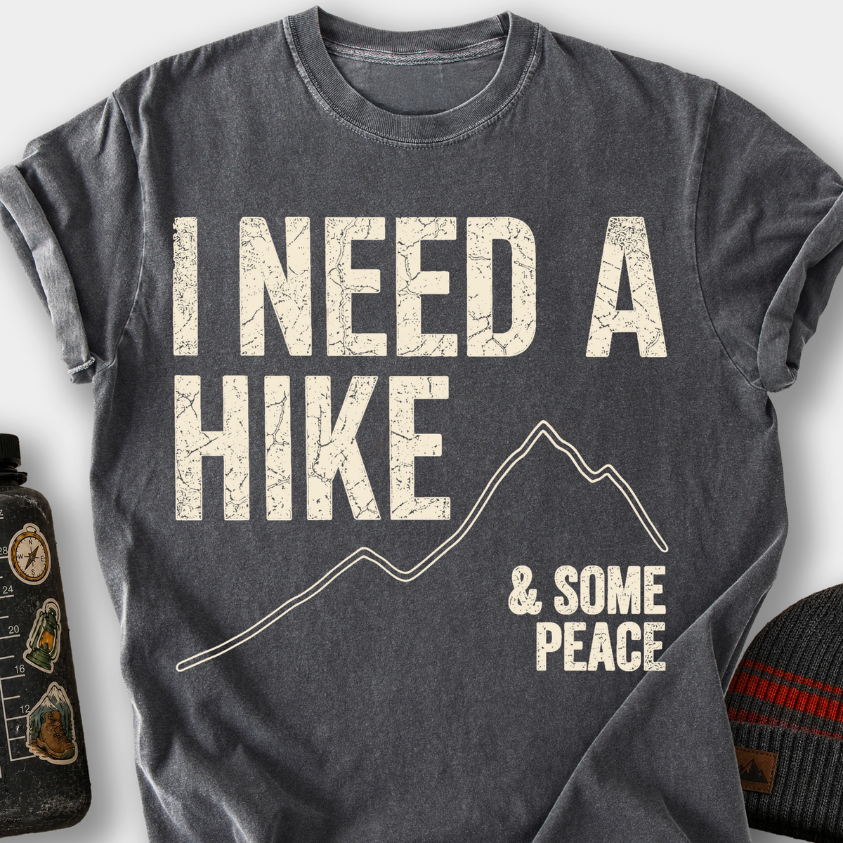 I Need A Hike T-Shirt — Pepper