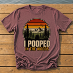 I Pooped in the Woods T-Shirt — Brick