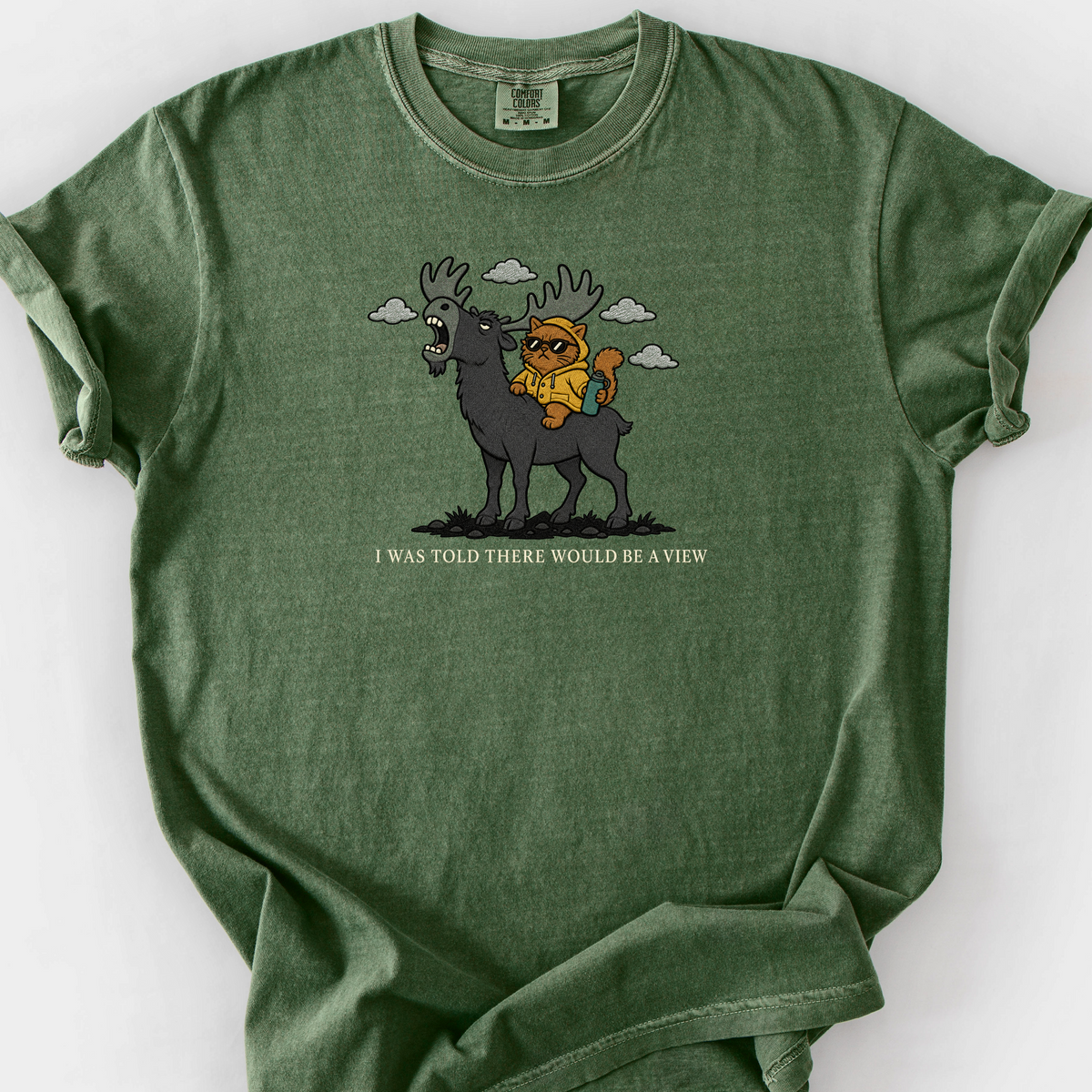 I Was Told There Would Be A View T-Shirt — Moss