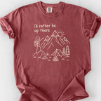 Id Rather Be Up There T-Shirt — Brick
