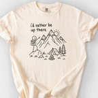 Id Rather Be Up There T-Shirt — Ivory
