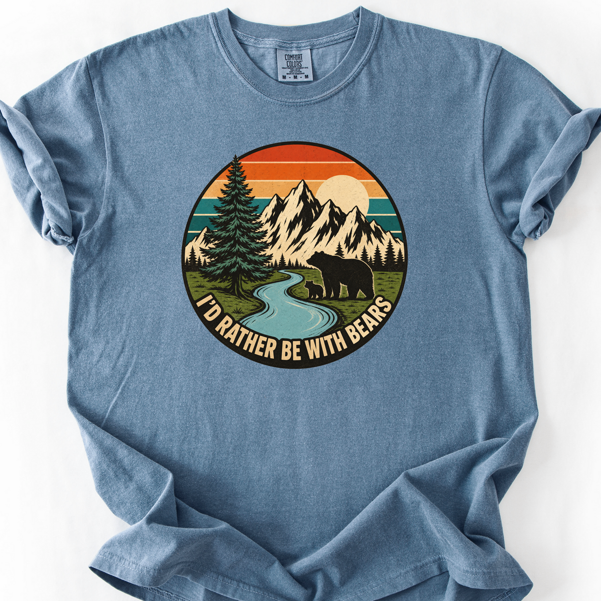 Id Rather Be With Bears T-Shirt — Blue Jean