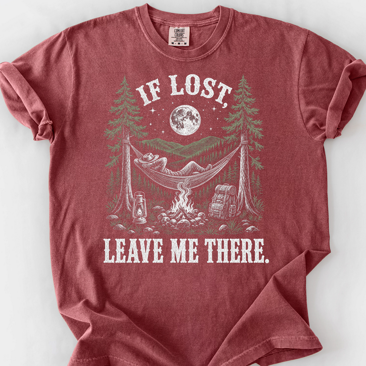 If Lost Leave Me There T-Shirt — Brick