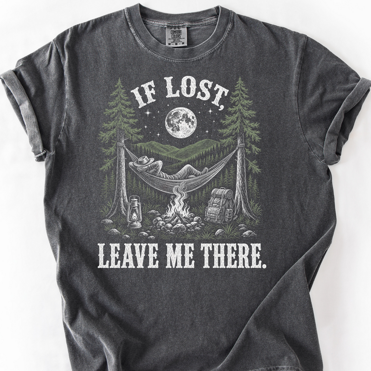 If Lost Leave Me There T-Shirt — Pepper