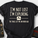 I'm Not Lost, I'm Exploring T-Shirt — Black