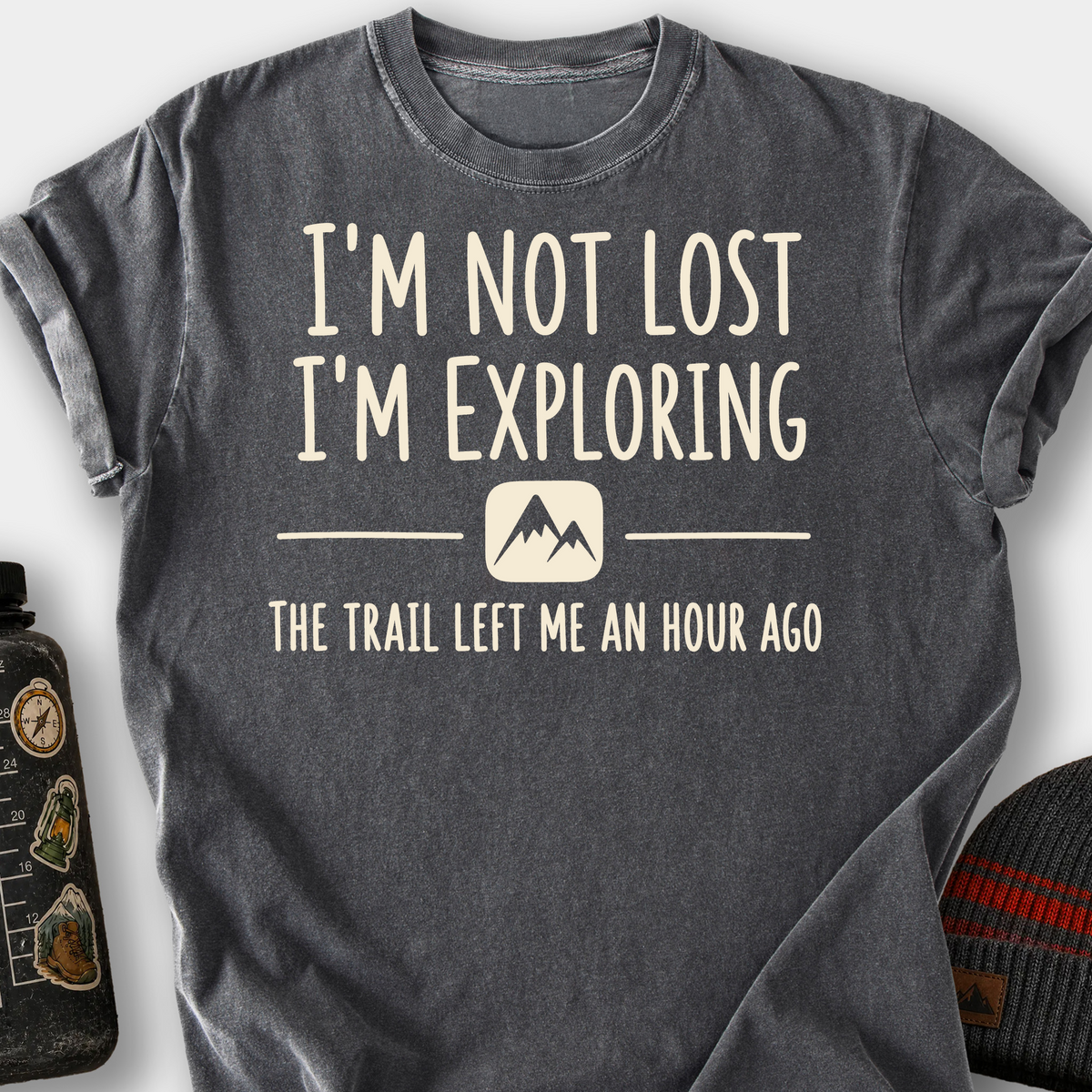 I'm Not Lost, I'm Exploring T-Shirt — Pepper