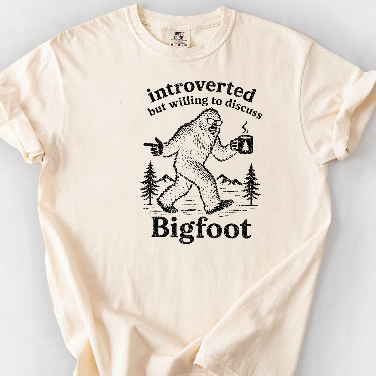 Introverted But Willing To Discuss Bigfoot T-Shirt — Ivory