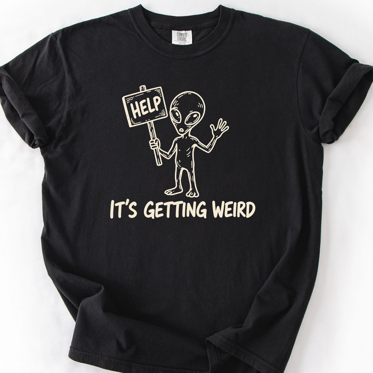 Its Getting Weird T-Shirt — Black