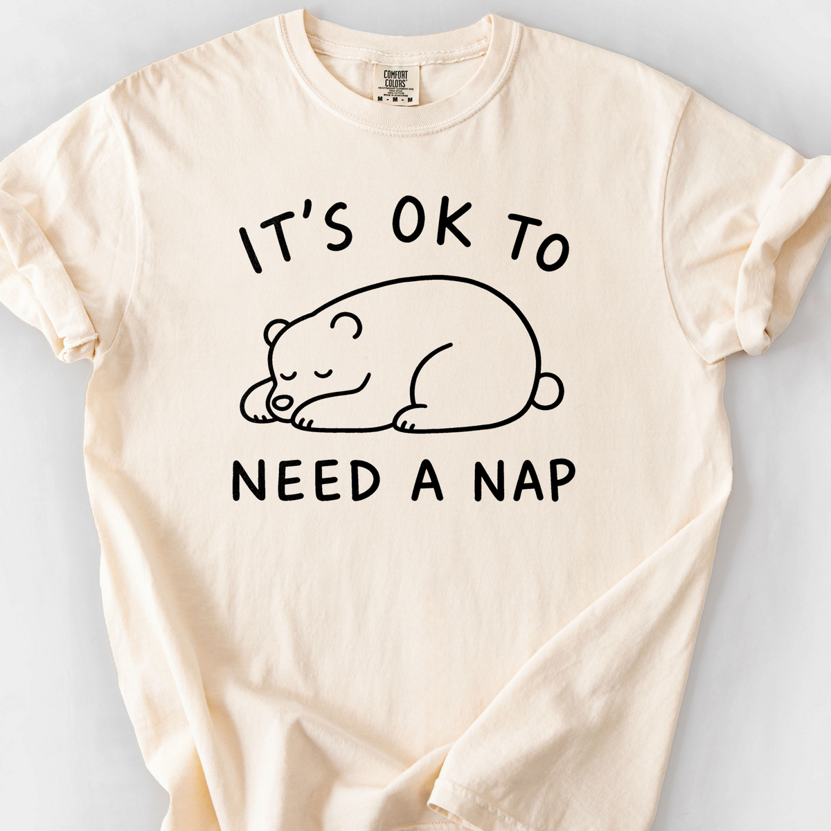 Its Ok To Need A Nap T-Shirt — Ivory