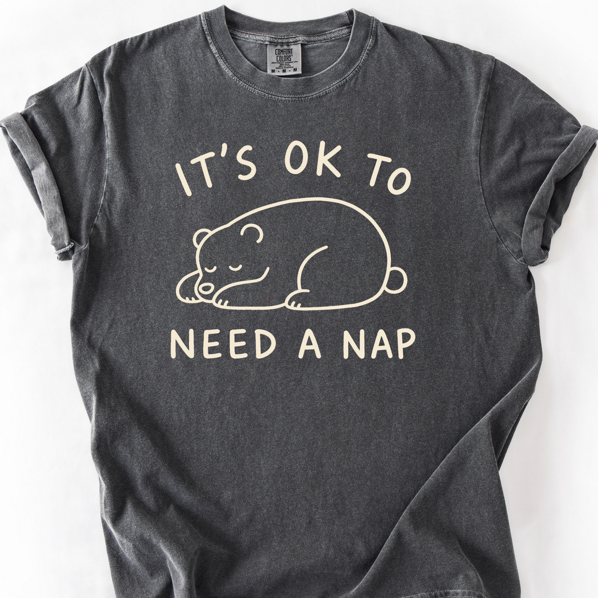 Its Ok To Need A Nap T-Shirt — Pepper