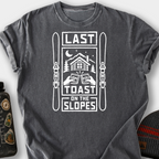 Last Toast on the Slopes T-Shirt — Pepper