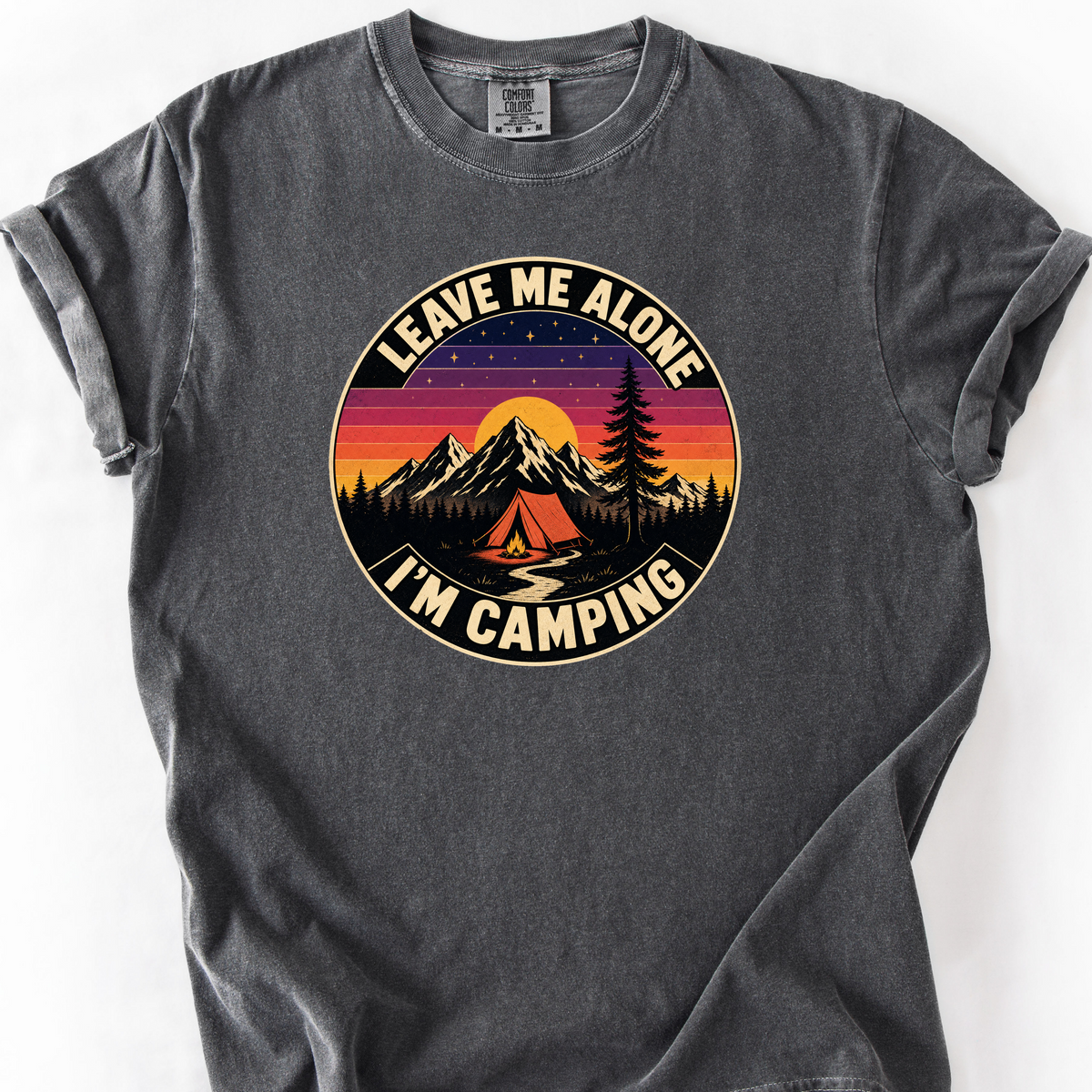 Leave Me Alone Im Camping T-Shirt — Pepper