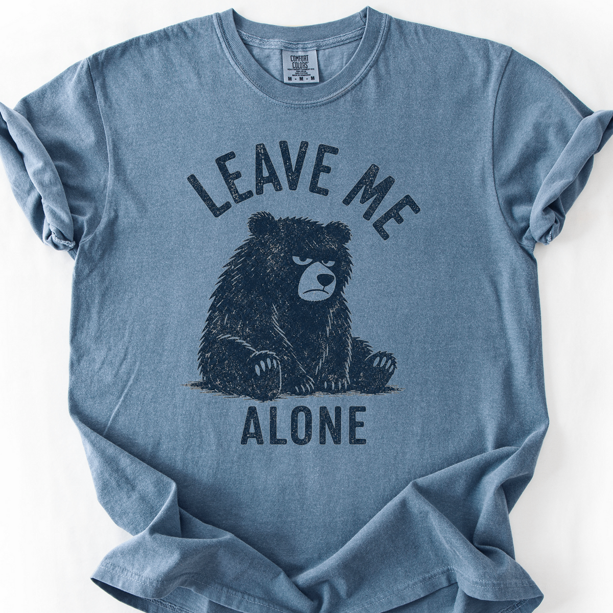 Leave Me Alone T-Shirt — Blue Jean