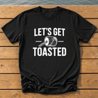 Lets Get Toasted T-Shirt — Black
