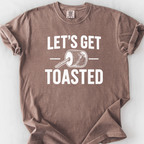 Lets Get Toasted T-Shirt — Espresso