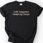 Life Happens Camping Helps T-Shirt — Black