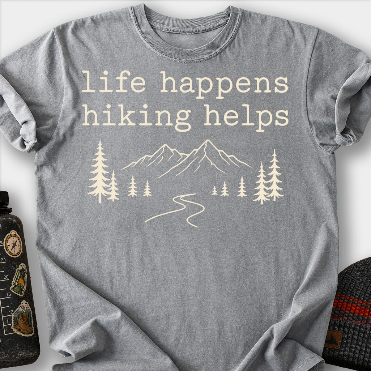 Life Happens, Hiking Helps T-Shirt — Grey