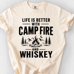 Life Is Better with Campfire and Whiskey T-Shirt — Ivory